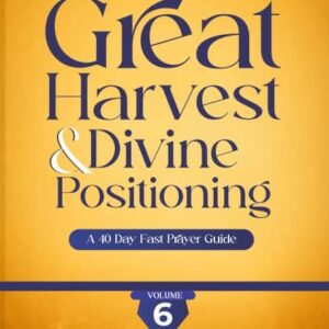 Great Harvest & Divine Positioning